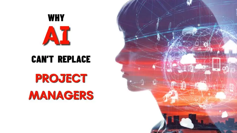 Why AI Can't Replace Project Managers: The Human Element in Management 1 Why AI Can’t Replace Project Managers image