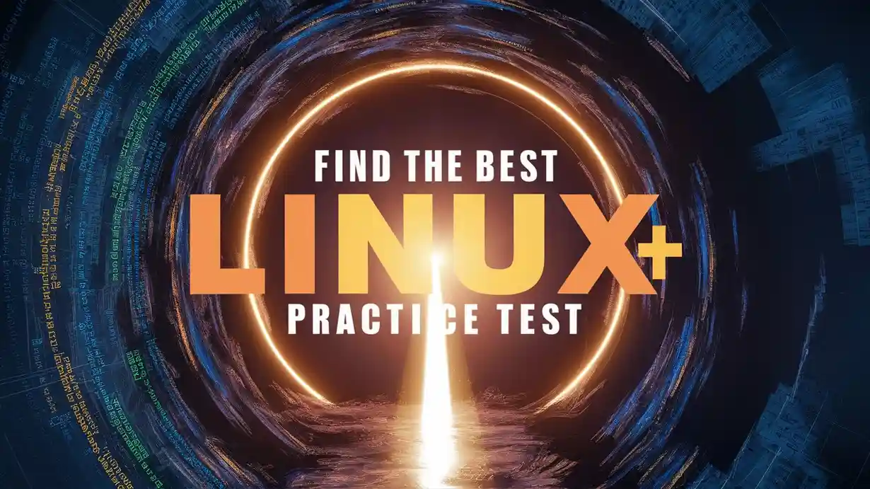Find The Best CompTIA Linux+ Practice Test
