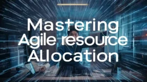 Mastering Agile Resource Allocation Simplifying Multi-Feature Development for One Team