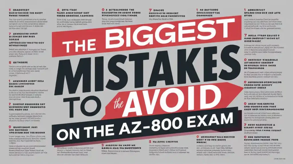 The Biggest Mistakes to Avoid on the AZ-800 Exam and How Our Practice Tests Can Help 5 The Biggest Mistakes to Avoid on the AZ-800 Exam