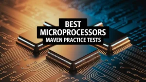 Best Microprocessors Maven Practice Tests