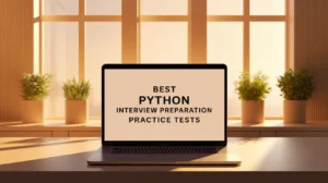 Best Python Interview Preparation Practice Tests